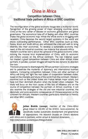 Quatrième de couverture de « CHINA IN AFRICA - COMPETITION BETWEEN CHINA, TRADITIONAL TRADE PARTNERS OF AFRICA ET BRIC COUNTRIES »