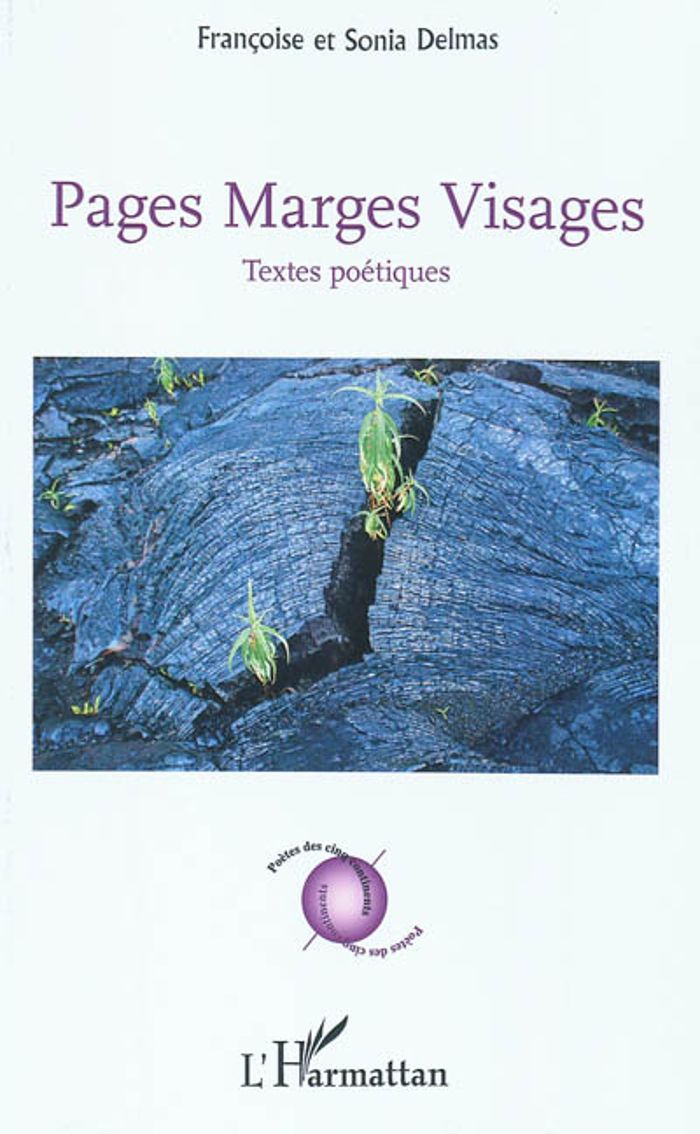 Couverture du livre « PAGES MARGES VISAGES - TEXTES POETIQUES » de Delmas, librairie Les Contes Infusés à Corte