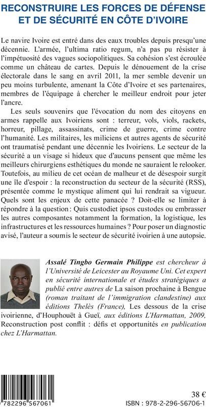 Quatrième de couverture de « RECONSTRUIRE LES FORCES DE DEFENSE ET DE SECURITE EN COTE D'IVOIRE - CONTRIBUTION CITOYENNE »