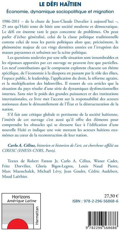 Quatrième de couverture de « LE DEFI HAITIEN - ECONOMIE, DYNAMIQUE SOCIOPOLITIQUE ET MIGRATION »