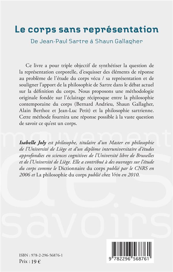 Quatrième de couverture de « LE CORPS SANS REPRESENTATION - DE JEAN-PAUL SARTRE A SHAUN GALLAGHER »