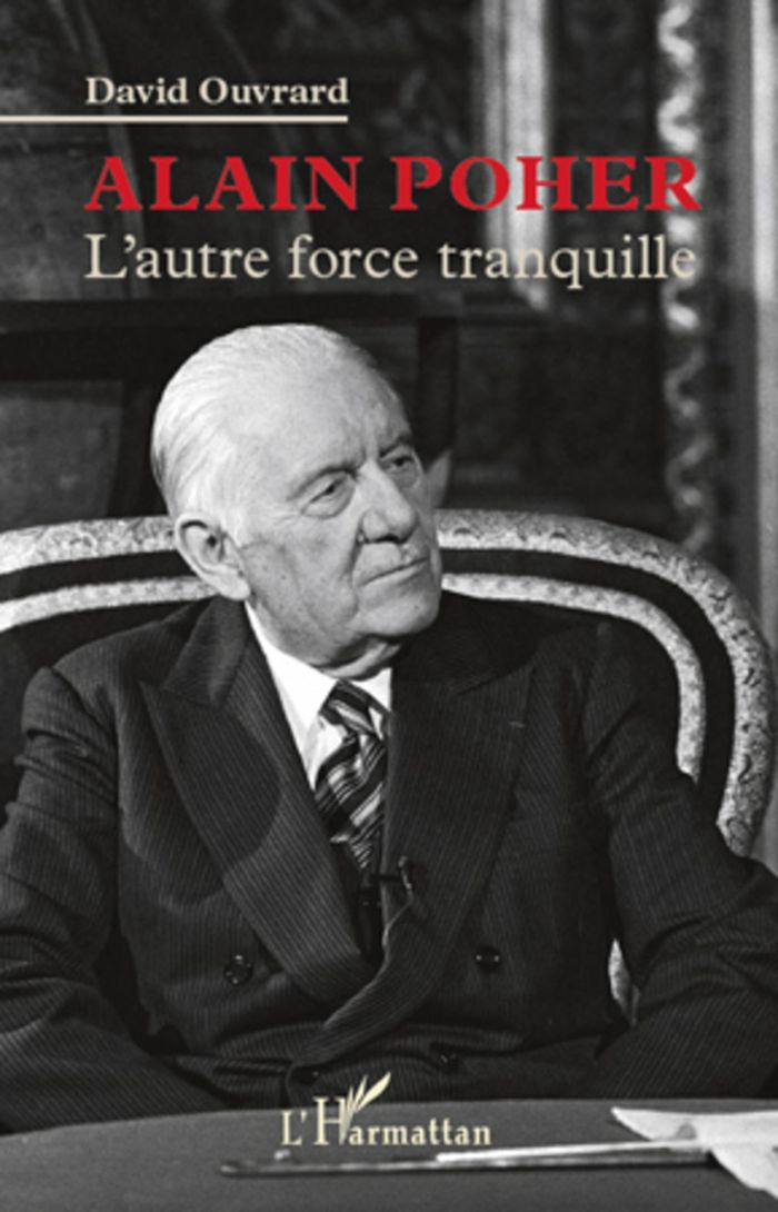 Couverture du livre « ALAIN POHER - L'AUTRE FORCE TRANQUILLE » de David Ouvrard, librairie Les Contes Infusés à Corte