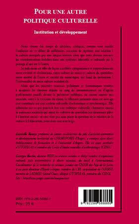 Quatrième de couverture de « POUR UNE AUTRE POLITIQUE CULTURELLE - INSTITUTION ET DEVELOPPEMENT »