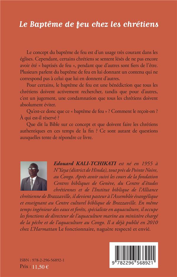 Quatrième de couverture de « LE BAPTEME DE FEU CHEZ LES CHRETIENS - BENEDICTION OU JUGEMENT ? »