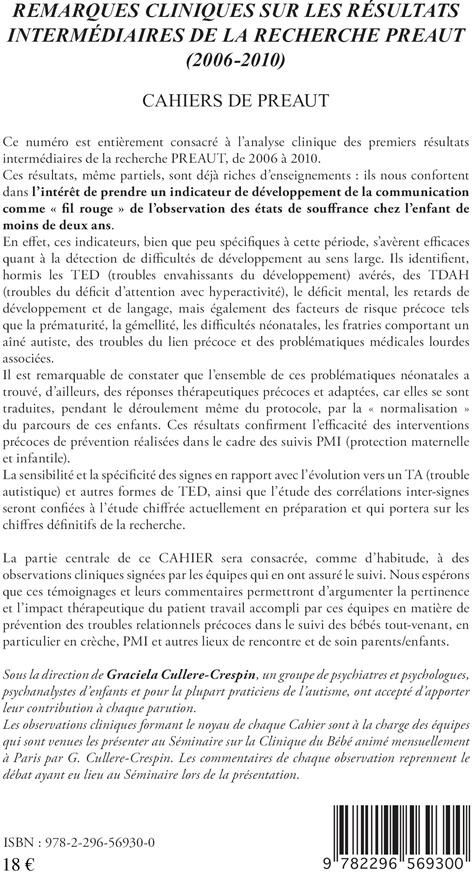 Quatrième de couverture de « REMARQUES CLINIQUES SUR LES RESULTATS INTERMEDIAIRES DE LA RECHERCHE PREAUT (2006-2010) »