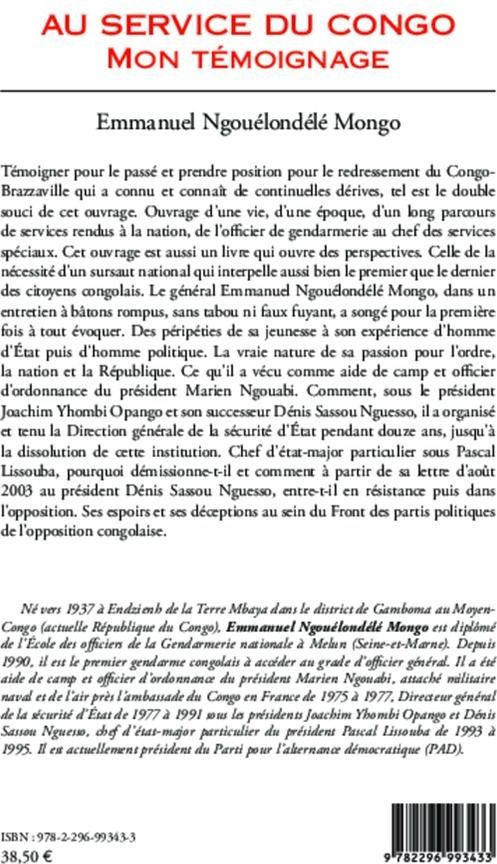 Quatrième de couverture de « AU SERVICE DU CONGO (TOME 1) - VOL01 - MON TEMOIGNAGE - ENTRETIEN AVEC CYRIAQUE MAGLOIRE MONGO DZON »