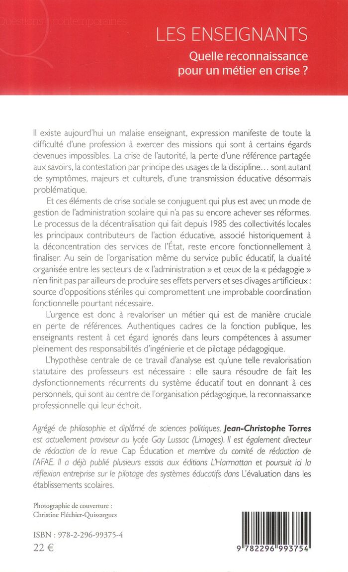 Quatrième de couverture de « LES ENSEIGNANTS - QUELLE RECONNAISSANCE POUR UN METIER EN CRISE ? »