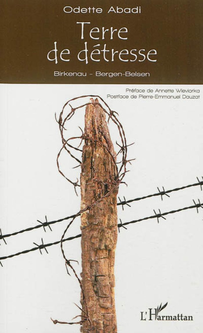 Couverture du livre « TERRE DE DETRESSE - BIRKENAU - BERGEN-BELSEN » de Odette Abadi, librairie Les Contes Infusés à Corte