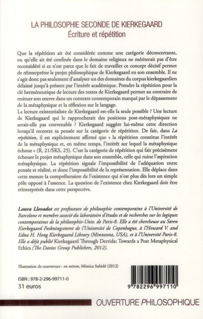 Quatrième de couverture de « PHILOSOPHIE SECONDE DE KIERKEGAARD - ECRITURE ET REPETITION »