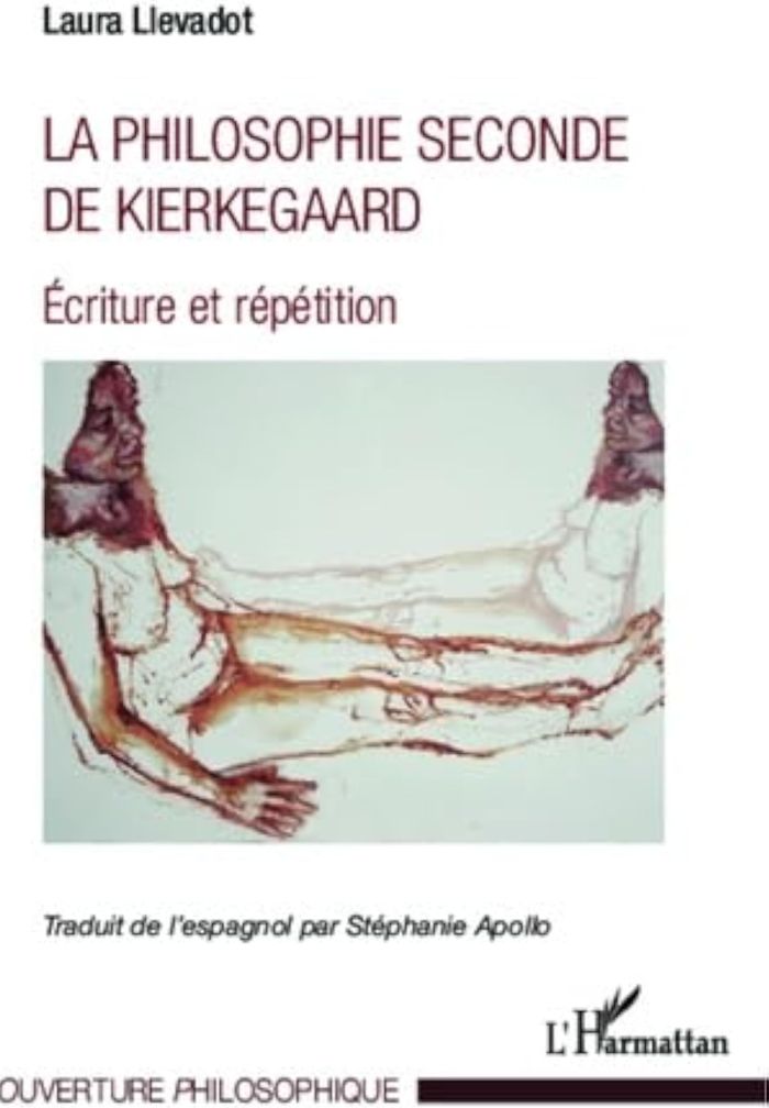 Couverture du livre « PHILOSOPHIE SECONDE DE KIERKEGAARD - ECRITURE ET REPETITION » de Laura Llevadot, librairie Les Contes Infusés à Corte
