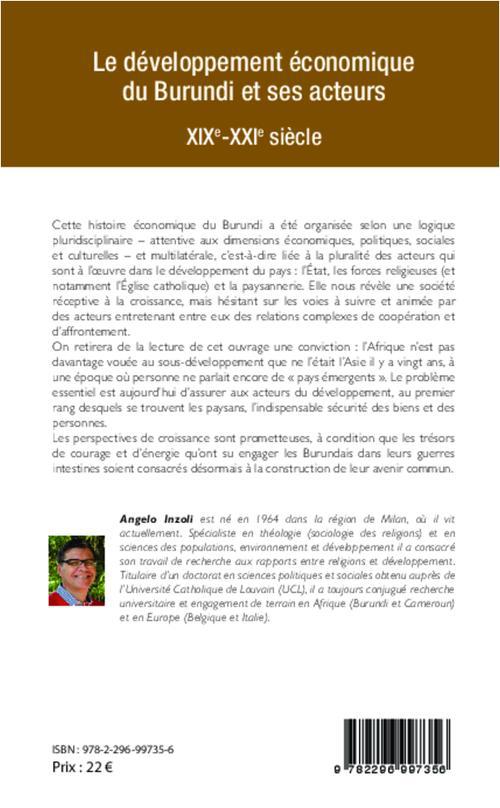 Quatrième de couverture de « DEVELOPPEMENT ECONOMIQUE DU BURUNDI ET SES ACTEURS - XIXE-XXIE SIECLE »