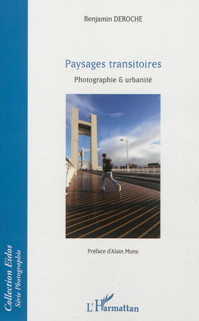 Couverture du livre « PAYSAGES TRANSITOIRES - PHOTOGRAPHIE & URBANITE », librairie Les Contes Infusés à Corte