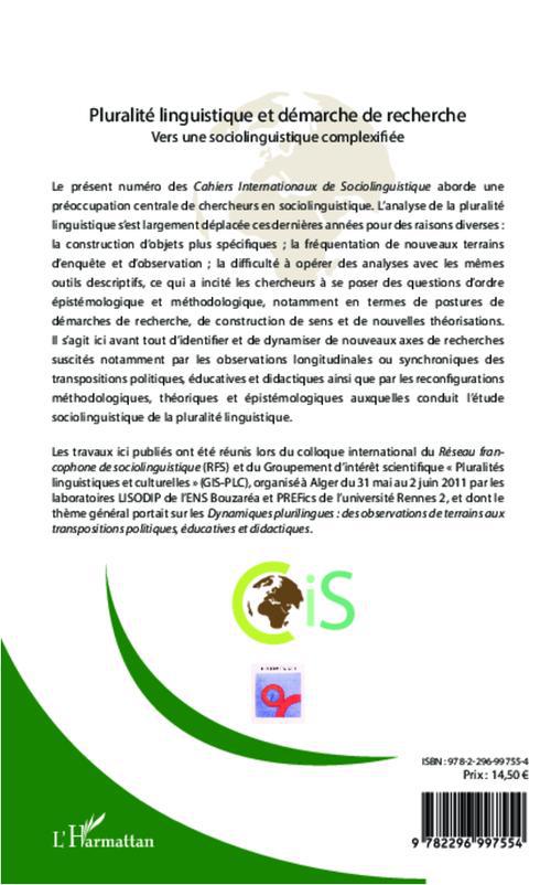 Quatrième de couverture de « PLURALITE LINGUISTIQUE ET DEMARCHE DE RECHERCHE - VOL02 - VERS UNE SOCIOLINGUISTIQUE COMPLEXIFIEE »