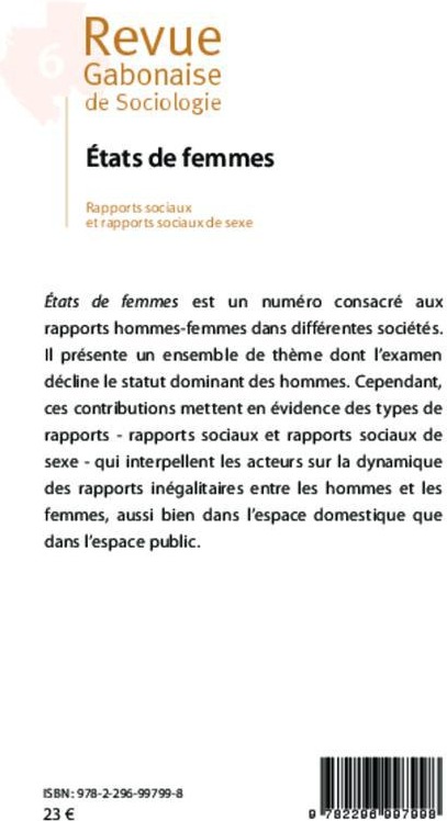 Quatrième de couverture de « ETATS DE FEMMES - VOL06 - RAPPORTS SOCIAUX ET RAPPORTS SOCIAUX DE SEXE »