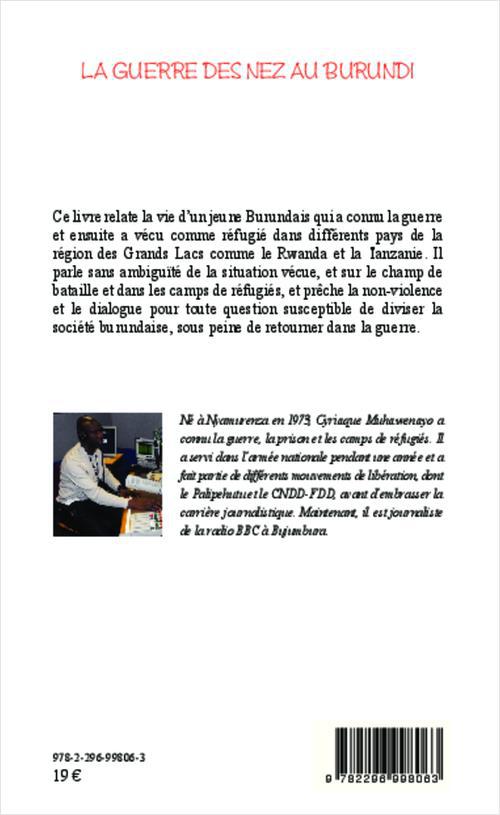 Quatrième de couverture de « LA GUERRE DES NEZ AU BURUNDI - JE L'AI VUE ET VECUE »