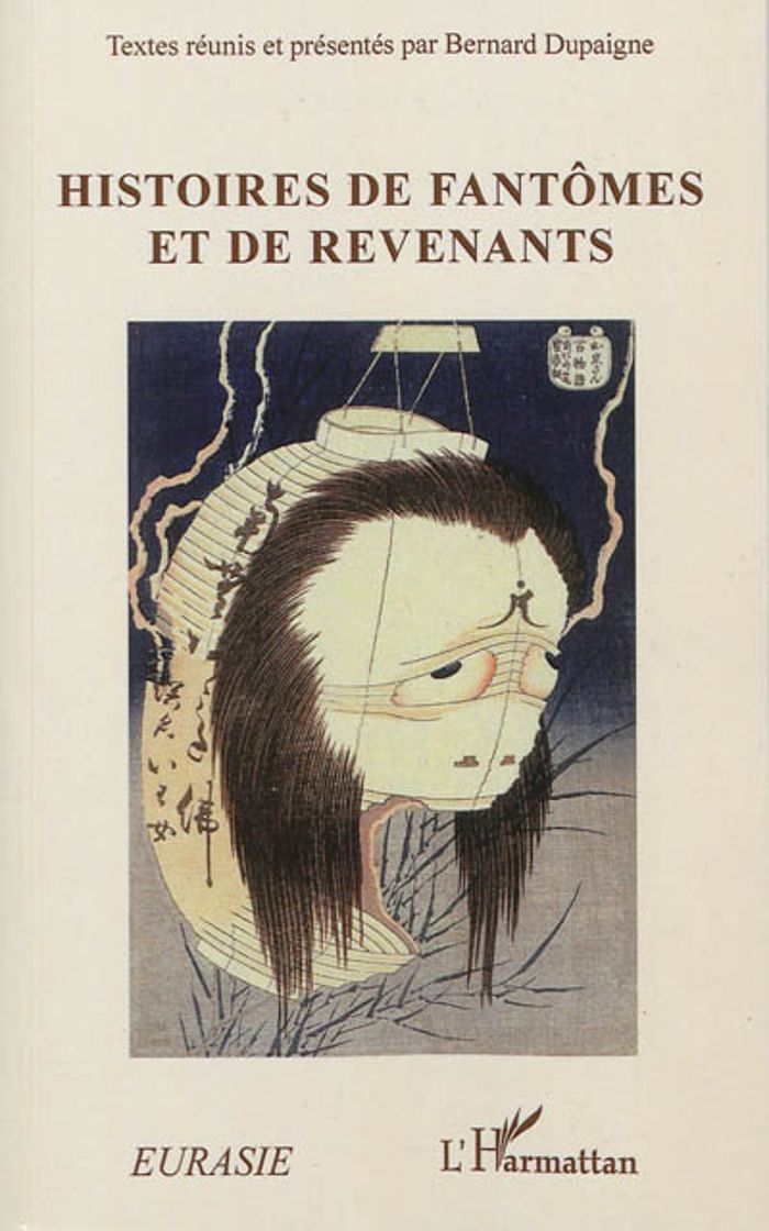 Couverture du livre « HISTOIRES DE FANTOMES ET DE REVENANTS » de Bernard Dupaigne, librairie Les Contes Infusés à Corte