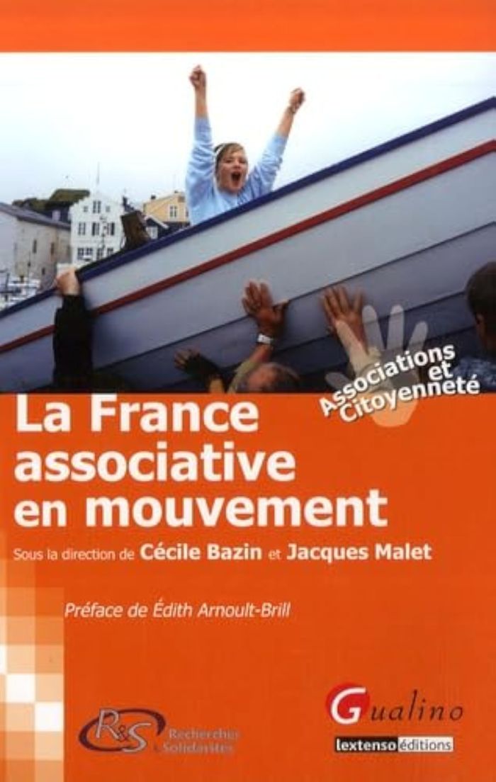 Couverture du livre « LA FRANCE ASSOCIATIVE EN MOUVEMENT » de Bazin C. Malet J., librairie Les Contes Infusés à Corte