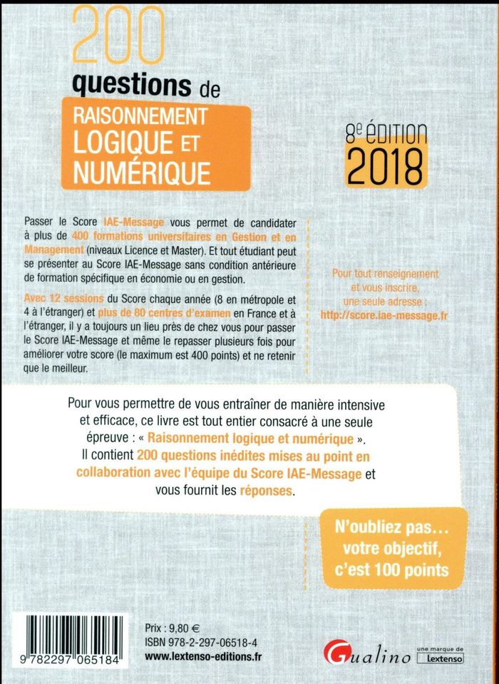 Quatrième de couverture de « 200 QUESTIONS DE RAISONNEMENT LOGIQUE ETNUMERIQUE POUR S'ENTRAINER »