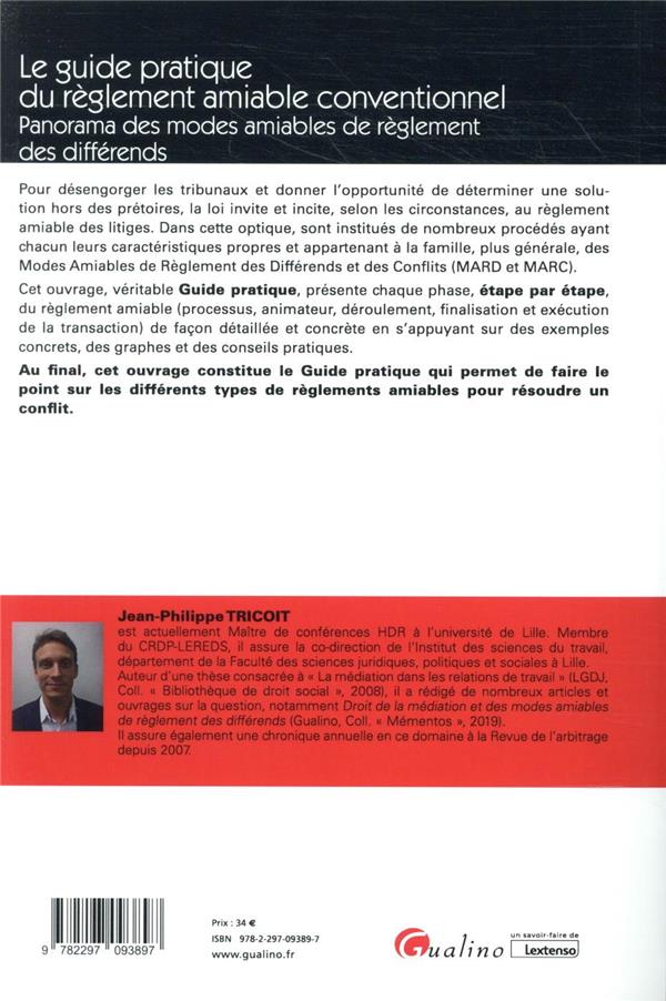 Quatrième de couverture de « LE GUIDE PRATIQUE DU REGLEMENT AMIABLE CONVENTIONNEL - PANORAMA DES MODES AMIABLES DE REGLEMENT DES »