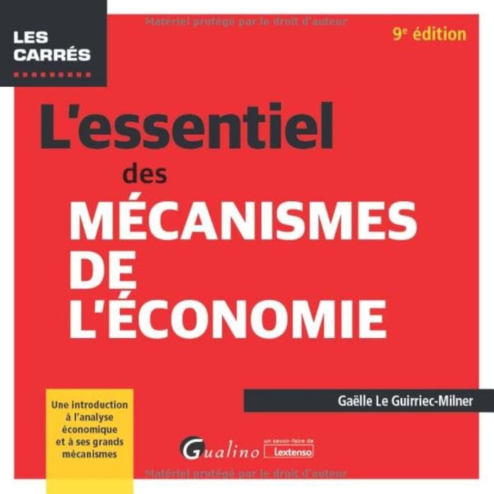 Couverture du livre « L'essentiel des mécanismes de l'économie » de Gaëlle Le Guirriec-Milner, librairie Les Contes Infusés à Corte