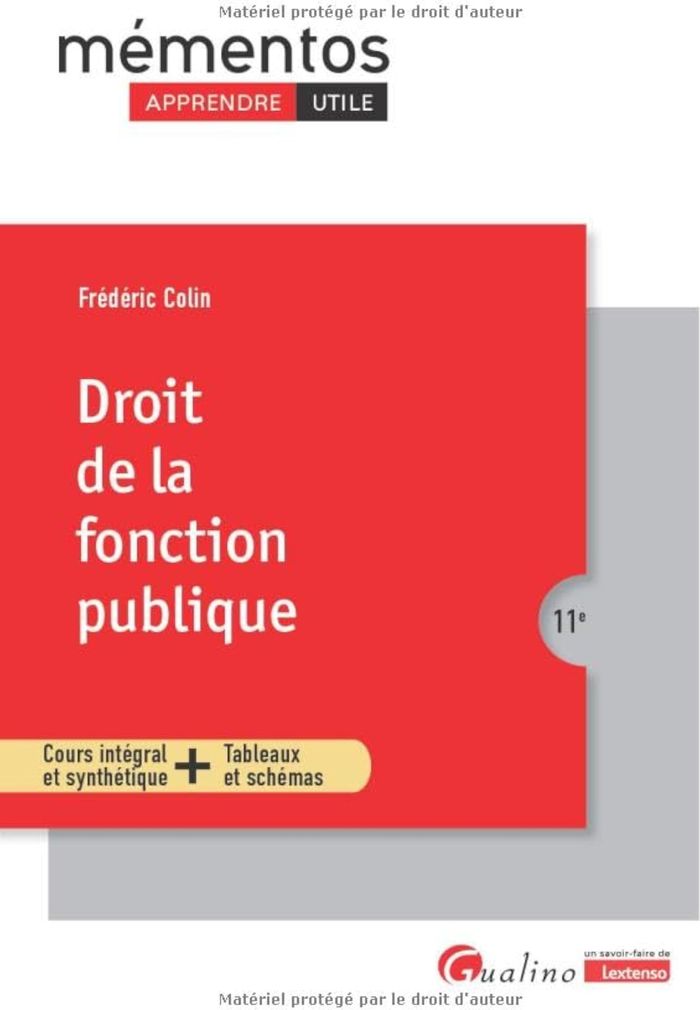 Couverture du livre « Droit de la fonction publique : cours intégral et synthétique + tableaux et schémas » de Frédéric Colin, librairie Les Contes Infusés à Corte
