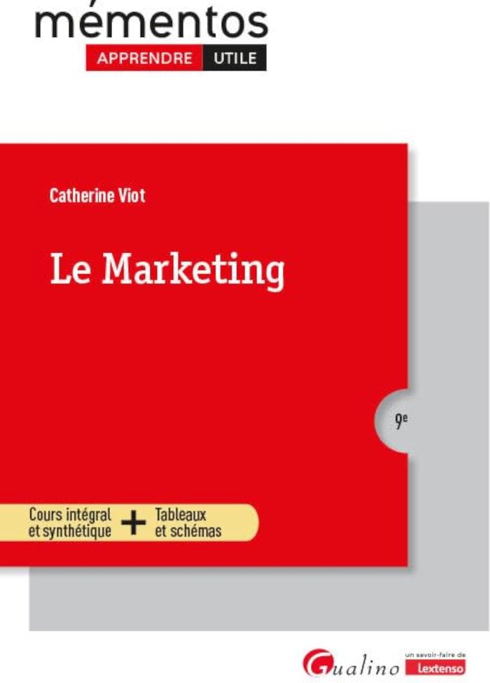 Couverture du livre « Le marketing : cours intégral et synthétique + tableaux et schémas » de Catherine Viot, librairie Les Contes Infusés à Corte