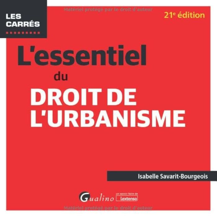Couverture du livre « L'essentiel du droit de l'urbanisme » de Isabelle Savarit-Bourgeois, librairie Les Contes Infusés à Corte