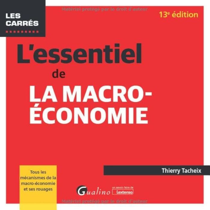Couverture du livre « L'essentiel de la macro-économie » de Thierry Tacheix, librairie Les Contes Infusés à Corte