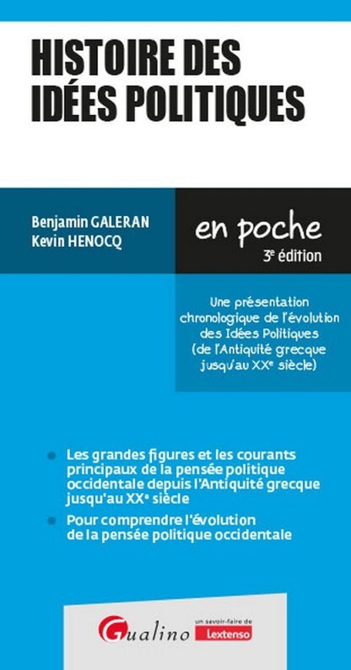 Couverture du livre « Histoire des idées politiques : une présentation chronologique de l'évolution des idées politiques, de l'Antiquité grecque jusqu'au XXe siècle » de Benjamin Galeran, librairie Les Contes Infusés à Corte