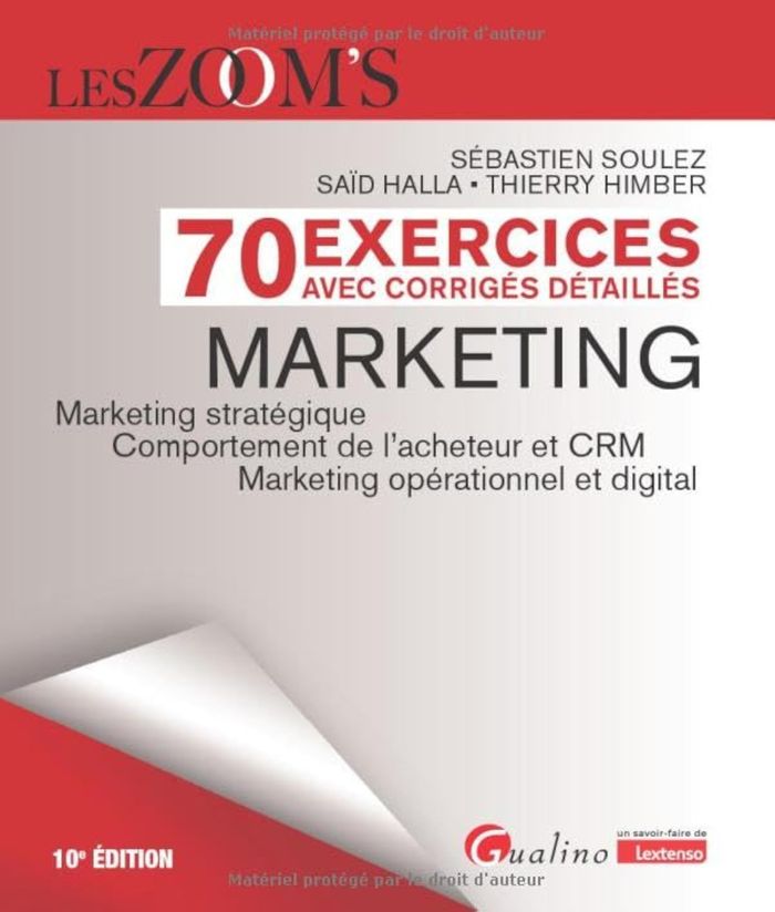 Couverture du livre « Marketing : marketing stratégique, comportement de l'acheteur et CRM, marketing opérationnel et digital » de Sébastien Soulez, librairie Les Contes Infusés à Corte