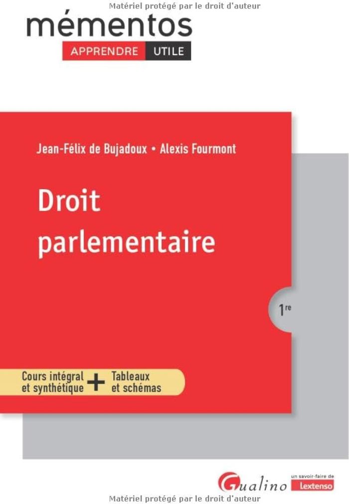 Couverture du livre « Droit parlementaire : cours intégral et synthétique + tableaux et schémas » de Jean-Félix de Bujadoux, librairie Les Contes Infusés à Corte