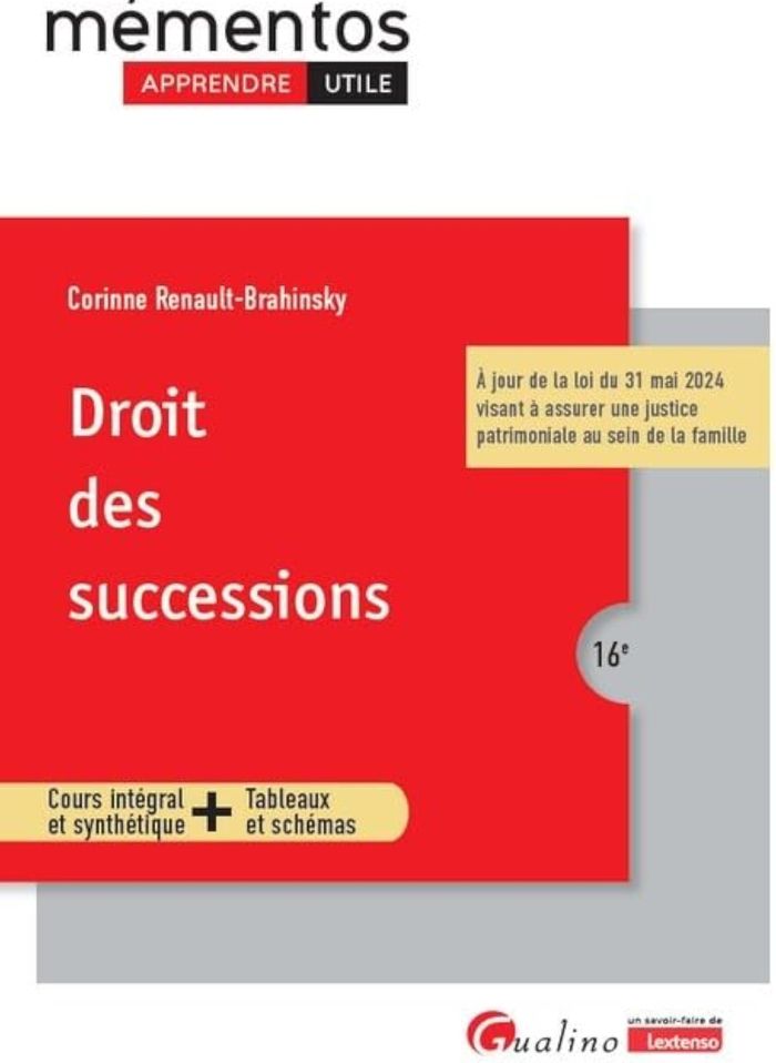Couverture du livre « Droit des successions : cours intégral et synthétique + tableaux et schémas » de Corinne Renault-Brahinsky, librairie Les Contes Infusés à Corte