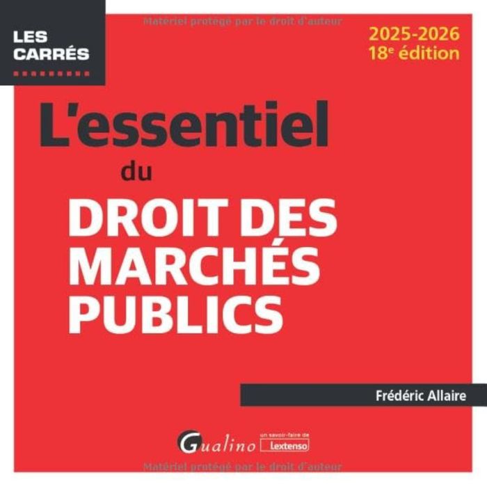 Couverture du livre « L'essentiel du droit des marchés publics » de Frédéric Allaire, librairie Les Contes Infusés à Corte