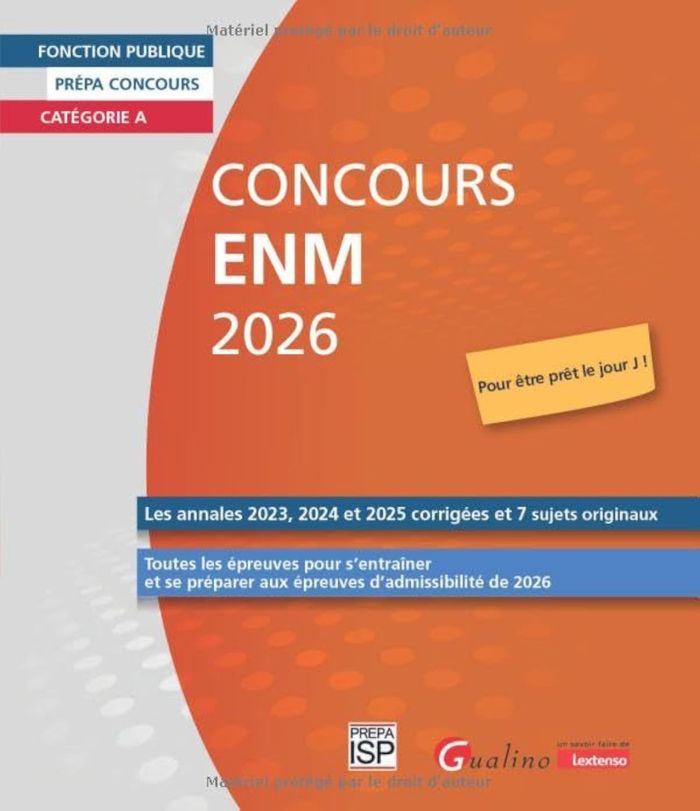 Couverture du livre « Concours ENM 2026 : les annales 2023, 2024 et 2025 corrigées et 7 sujets originaux » de [publié par Prépa ISP], librairie Les Contes Infusés à Corte