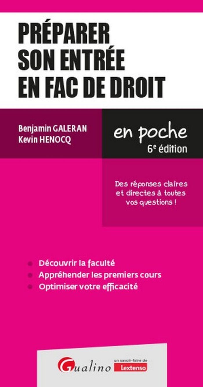 Couverture du livre « Préparer son entrée en fac de droit : une réponse claire et synthétique à chacune des questions que peut se poser l'étudiant » de Benjamin Galeran, librairie Les Contes Infusés à Corte