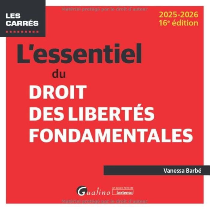 Couverture du livre « L'essentiel du droit des libertés fondamentales » de Vanessa Barbé, librairie Les Contes Infusés à Corte