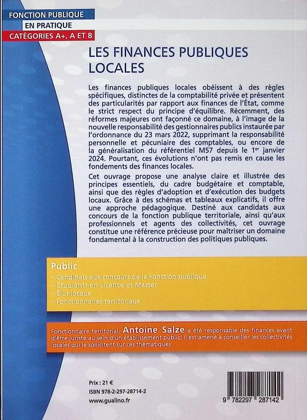 Quatrième de couverture de « Les finances publiques locales : une explication claire et illustrée des grands principes des finances, une présentation pédagogique du cadre budgétaire... »