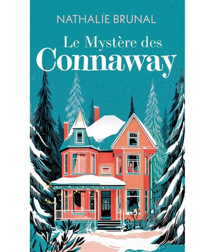 Couverture du livre « Le mystère des Connaway » de Nathalie Brunal, librairie Les Contes Infusés à Corte