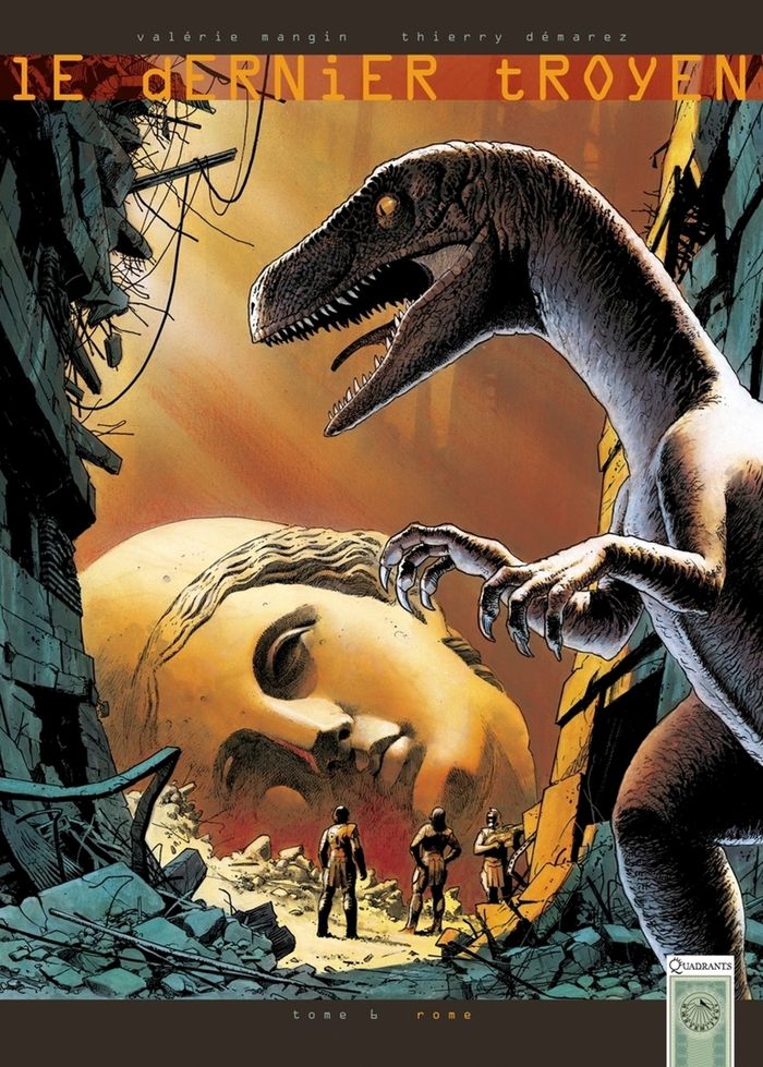 Couverture du livre « LE DERNIER TROYEN T06 - ROME - VOL06 » de Mangin/demarez, librairie Les Contes Infusés à Corte