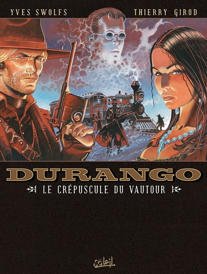 Couverture du livre « DURANGO T16 - LE CREPUSCULE DU VAUTOUR - VOL16 » de Swolfs/girod, librairie Les Contes Infusés à Corte