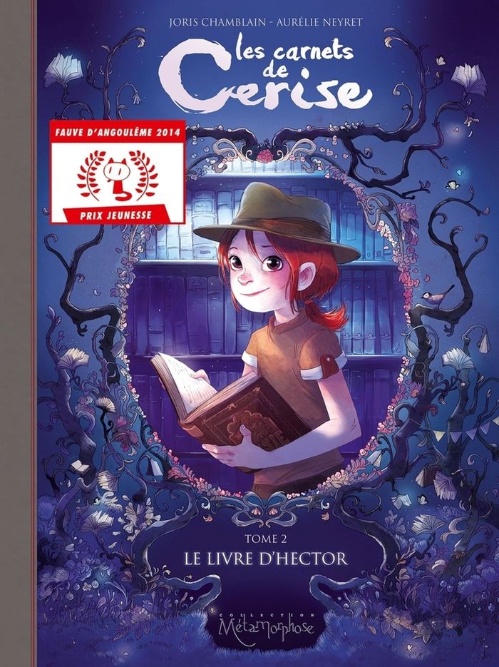 Couverture du livre « LES CARNETS DE CERISE - TOME 02 LE LIVRE D'HECTOR - VOL02 » de Chamblain/neyret, librairie Les Contes Infusés à Corte