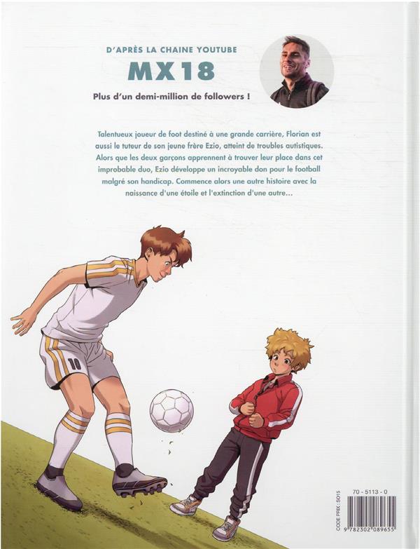 Quatrième de couverture de « FRERES DE FOOT T01 - VOL01 »