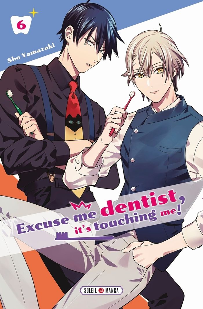 Couverture du livre « Excuse me dentist, it's touching me ! » de Shō Yamazaki, librairie Les Contes Infusés à Corte