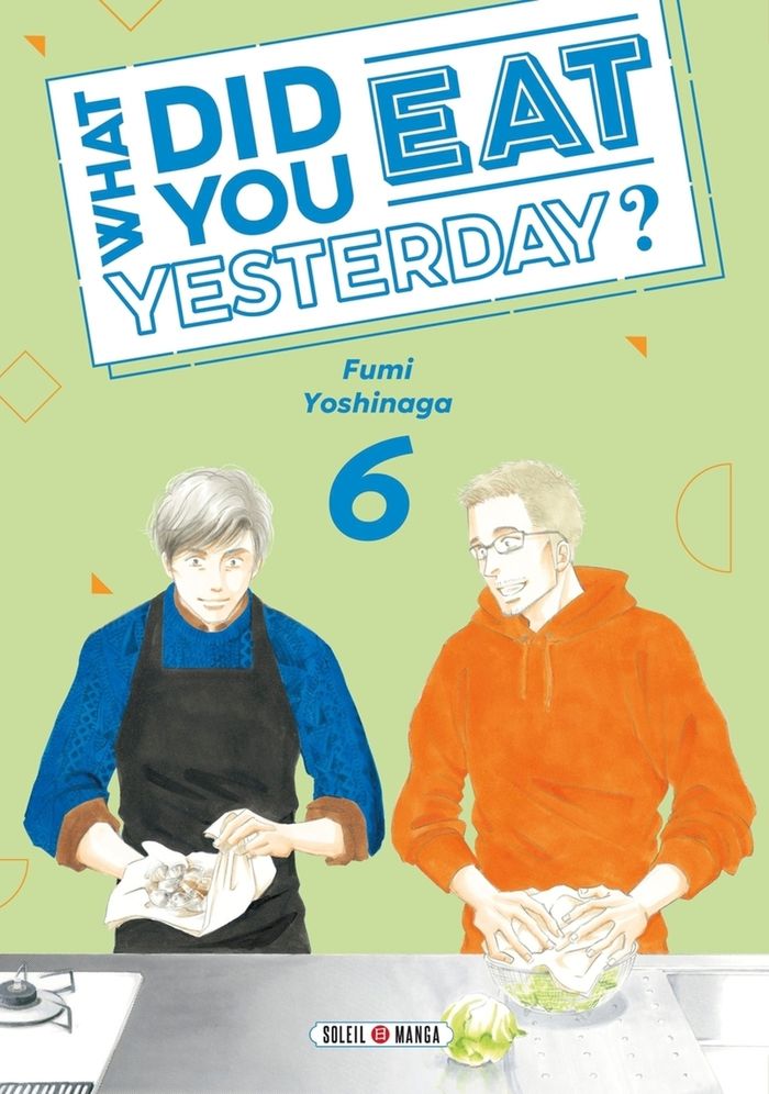 Couverture du livre « What did you eat yesterday ? » de Fumi Yoshinaga, librairie Les Contes Infusés à Corte