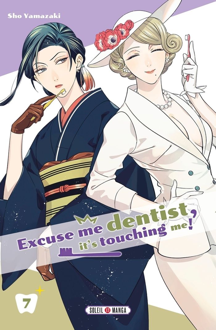 Couverture du livre « Excuse me dentist, it's touching me ! » de Shō Yamazaki, librairie Les Contes Infusés à Corte