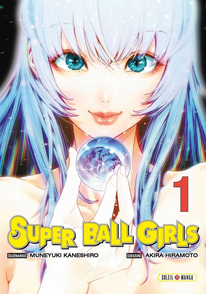 Couverture du livre « Super ball girls » de Muneyuki Kaneshiro, librairie Les Contes Infusés à Corte