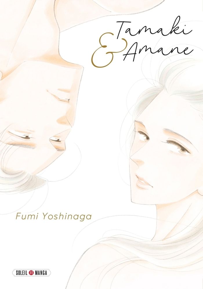 Couverture du livre « Tamaki & Amane » de Fumi Yoshinaga, librairie Les Contes Infusés à Corte