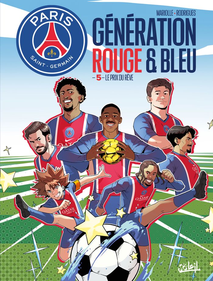 Couverture du livre « PARIS SAINT-GERMAIN : GENERATION ROUGE ET BLEUE T05 - LE PRIX DU REVE » de Mariolle/rodrigues, librairie Les Contes Infusés à Corte