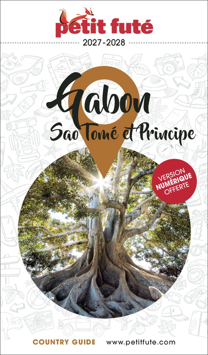 Couverture du livre « GUIDE GABON / SAO TOME ET PRINCIPE 2027/2028 PETIT FUTE » de Auzias/labourdette, librairie Les Contes Infusés à Corte