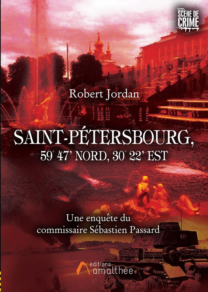 Couverture du livre « Saint-Pétersbourg : 59°47' Nord, 30°22' Est » de Robert Jordan, librairie Les Contes Infusés à Corte
